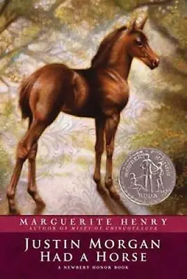 Justin Morgan Had A Horse - Paperback By Henry Marguerite - GOOD • $3.95