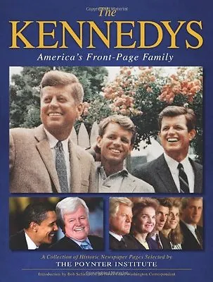 The Kennedys - The Poynter Institute.NEW BOOK. • £7.95
