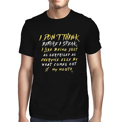 £7.99 • Buy 1Tee Mens I Don't Think Before I Speak T-Shirt