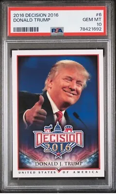 2016 Decision Political Donald Trump #6 PSA 10 GEM MT • $59.99