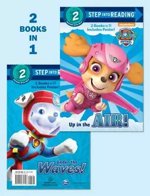 Up In The Air!/Under The Waves! [PAW Patrol] [Step Into Reading] [ Tillworth Ma • $4.20