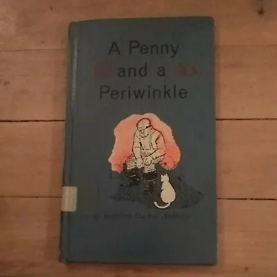 1961 A Penny And A Periwinkle By Josephine Haskell Aldridge - Children's Book • $30