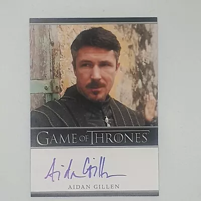 Game Of Thrones Autograph Auto Signed Card Aidan Gillen   Littlefinger  Season 1 • £35