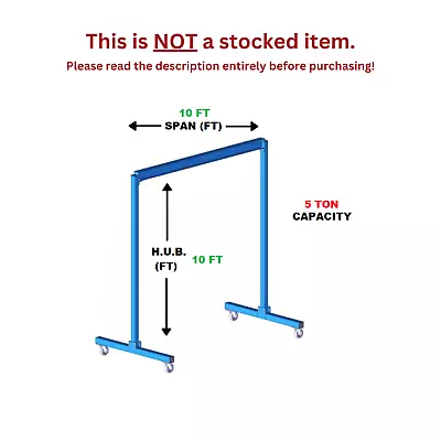 Gorbel Fixed Gantry Crane - 5 Ton Capacity Span 10 Ft Hub 10 Ft • $6140