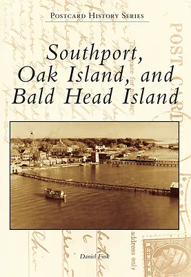 Southport Oak Island And Bald Head Island North Carolina Postcard History Se • $16.24