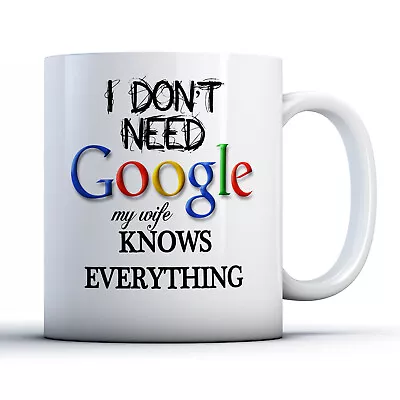 My Wife Knows Everything - Funny Couples Gift Mug • £9.99