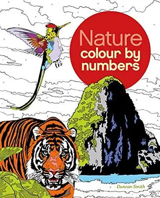 Nature Colour By Numbers (Arcturus Colour By Numbers Collection 8) • £8.24