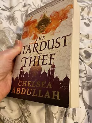 The Stardust Thief Paperback By Chelsea Abdullah • £1