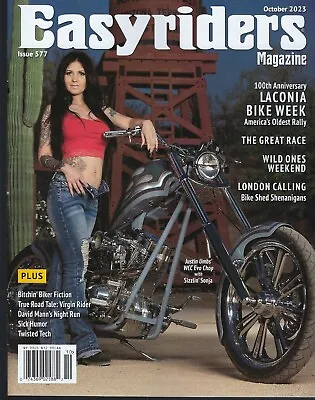 Easyriders Magazine   Issue 577 October 2023 100th Anniversary LACONIA BIKE WEEK • $12.99