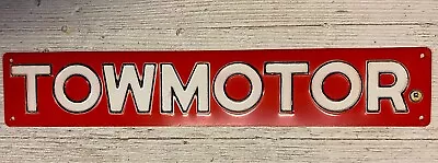 Vintage Towmotor  Equipment Forklifts Embossed Metal Signs Original Advertising • $88.99