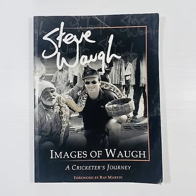 $35 • Buy Images Of Steve Waugh Cricketer's Journey 1998 Book Signed Copy Australian Sport
