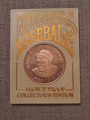 Babe Ruth Centennial Fathers Of Baseball Fine Bronze Proof Coin • $10