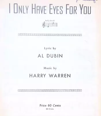 I Only Have Eyes For You Sheet Music Harry Warren Al Dubin Medium High Voice • $9.97
