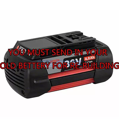$100.66 • Buy Rebuild Service For Bosch BAT836 BAT818 BAT819 36-Volt Battery 2.0 A/H Cells