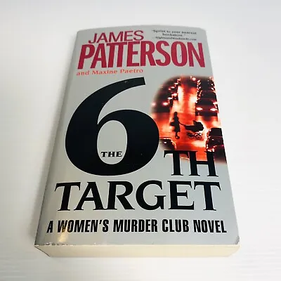 $14.90 • Buy The 6th Target James Patterson Women’s Murder Club Sml Paperback Crime Thriller