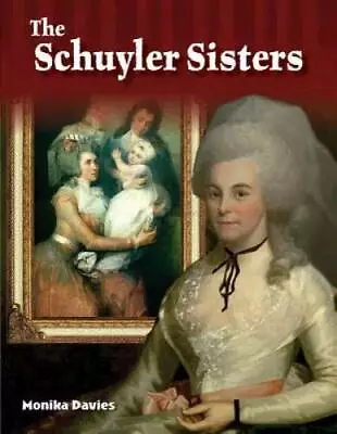 The Schuyler Sisters (Primary Source Readers Focus On) - GOOD • $6.24