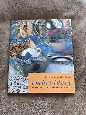 Embroidery ( Country Living  Needlework Collection) By Elder Karen Hardback The • £3