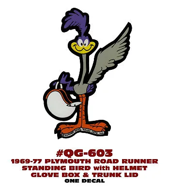 $22.23 • Buy GE-QG-603 1969-77 PLYMOUTH ROAD RUNNER STANDING BIRD W/ HELMET STICKER DECAL KIT