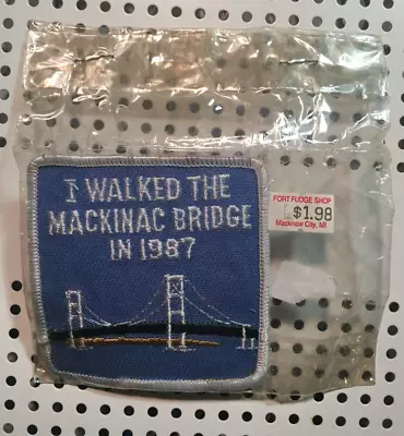 New! Vintage I Walked The Mackinac Bridge In 1987 Patch Michigan - Sealed • $10