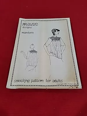 Vintage MAUVE DESIGNS Mandarin Smocking Sewing Pattern For Adults Top Skirt 1985 • $25.46