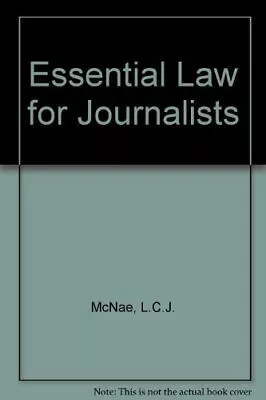 Essential Law For Journalists By L.C.J. McNae. 9780406772824 • £4.64