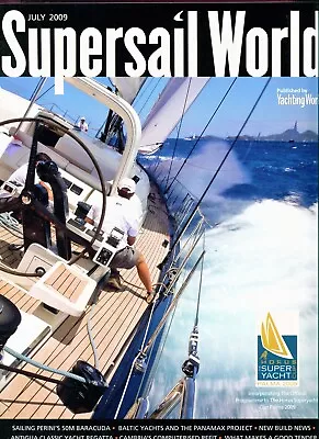 Supersail World UK Magazine July 2009-Baracuda Ketch Panamax Andre Hoek Horus • $7