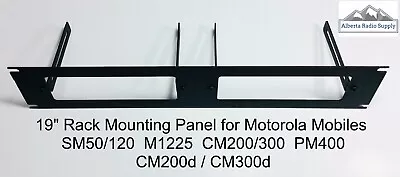19  Rack Mount Panel For Motorola CM200/CM300 PM400 M1225 CM300d SM50 SM120 • $86.19