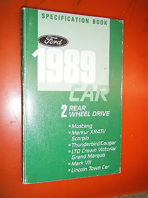 1989 FORD LINCOLN MERCURY REAR WHEEL CAR SPECIFICATION MANUAL MERKUR XR4Ti LTD • $9.99