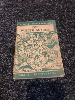 The White Mouse 1957 P/B Vintage Book Collins Clear-Type Press Rare Book • £7.99