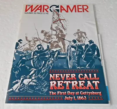 The Wargamer Magazine. No 25. Never Call Retreat Game Counters Unpunched. • £9.99