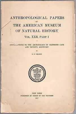 Contributions To The Archaeology Of Mammoth Cave And Vicinity Kentucky (1917) • $40