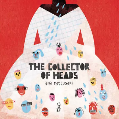 The Collector Of Heads - Hardcover By Matsusaki Ana - GOOD • $15.82