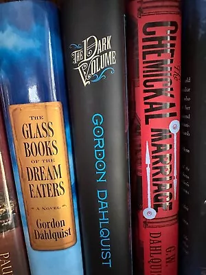 Gordon Dahlquist Lot Of 3 Hardcover Novels Like New • $29.99