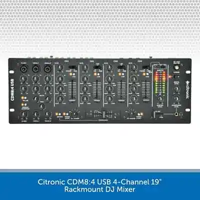 Citronic CDM8:4 USB 4-Channel DJ Mixer 19  Rackmount 14 Input Karaoke Mic Echo • £234.99