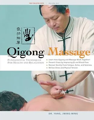 Qigong Massage: Fundamental Techniques For Health And Relaxation • £7.95