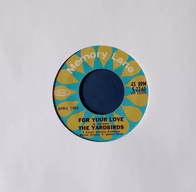 The Yardbirds - For Your Love/heart Full Of Soul - Memory Lane - 1965 • £2.99