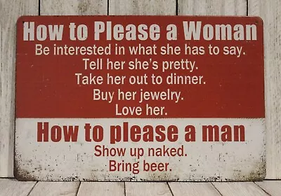 How To Please A Woman Man Tin Sign Metal Funny Vintage Rustic Style Women • $10.97