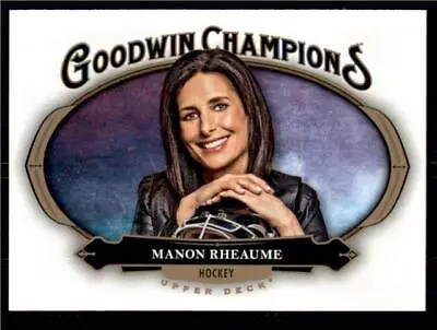 2020 Goodwin Champions Base - Horizontal #92 Manon Rheaume • $0.99