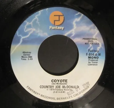 Country Joe McDonald - Coyote  (7  Mono Promo Styrene) • £10.99