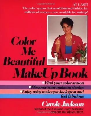 Color Me Beautiful Make-Up Book By Jackson Carole Book The Cheap Fast Free Post • £24.99