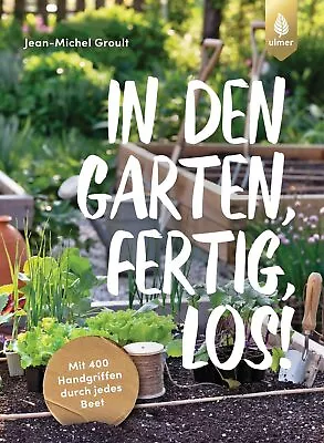 Jean-Michel Gro In Den Garten Fertig Los!: Mit 400 Han (Paperback) (UK IMPORT) • $28.20