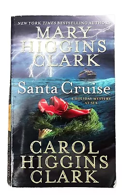 Santa Cruise By Mary Higgins Clark And Carol Higgins Clark 2006 Pocket Books PB • $14