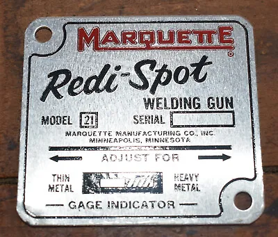 Vintage Marquette Redi-Spot Welding Gun 21 Advertising Nameplate Tag Emblem Sign • $9.95