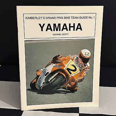 Yamaha Kimberleys Grand Prix Bike Team Guide No 1 Book 1986 Marlboro Roberts • $12.44