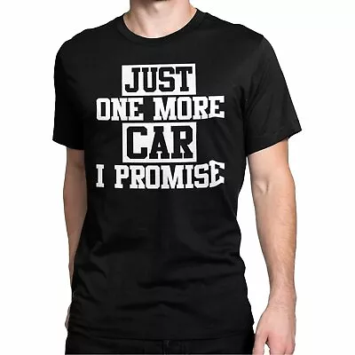 JUST MORE ONE CAR T-Shirt Black S-3XL JDM Boost Mechanic Decal Funny Turbo Race • $17.95