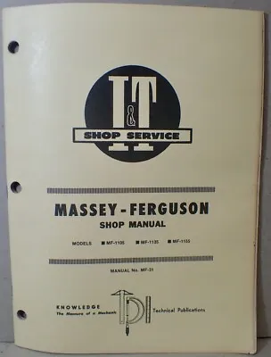 Vtg 1976 I&T Shop Service Massey-Ferguson MF-31 Manual Models MF1105 MF1135 1155 • $14.15