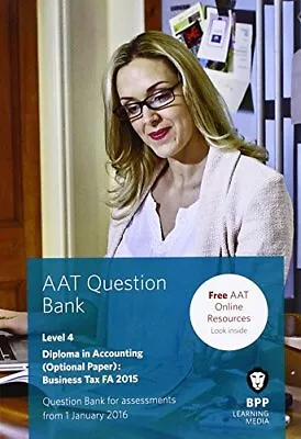 AAT Business Tax FA2015: Question BankBPP Learning Media • £4.66