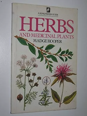 Herbs And Medicinal Plants By Hooper Madge Paperback Book The Cheap Fast Free • £5.80