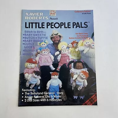 Xavier Roberts LITTLE PEOPLE PALS Doll Patterns Book Booklet Vintage 1982  #7546 • $10.58