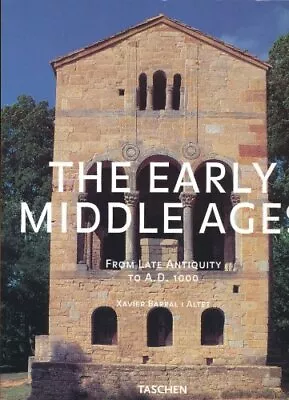 The Early Middle Ages (World Architecture) By Altet Xavier Barral Paperback The • £4.49